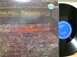 BIG BILL BROONZY AND WASHBOARD SAM　ビッグ・ビル・ブルーンジー＆ウォッシュボード・サム / Big Bill Broonzy and Washboard Sam