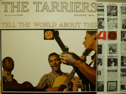 THE TARRIERS　タリアーズ / Tell The World About This