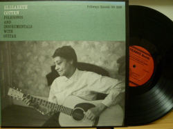 ELIZABETH COTTEN　エリザベス・コットン / Folksongs And Instrumentals With Guitar