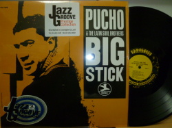 PUCHO AND THE LATIN SOUL BROTHERS　プーチョ・アンド・ザ・ラテン・ソウル・ブラザーズ / Big Stick
