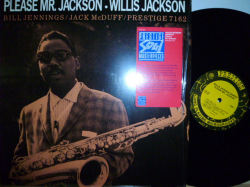 WILLIS JACKSON　ウィリス・ジャクソン / Please Mr. Jackson