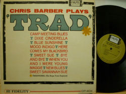 CHRIS BARBER　クリス・バーバー / Chris Barber Plays “Trad”