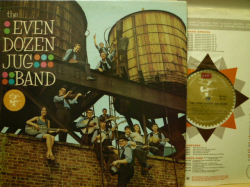 THE EVEN DOZEN JUG BAND　イーヴン・ダズン・ジャグ・バンド / The Even Dozen Jug Band