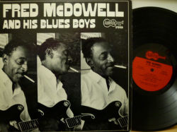 FRED McDOWELL AND HIS BLUES BOYS　フレッド・マクダウェル / Fred McDowll and His Blues Boys