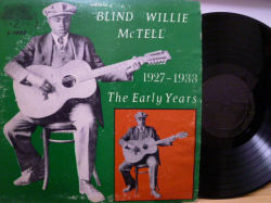 BLIND WILLIE McTELL　ブラインド・ウィリー・マクテル / The Early Years (1927-1933)