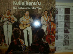 THE KAHAUANU LAKE TRIO　カハウアヌ・レイク・トリオ / Kuliaikanu'u