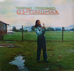 NORMAN GREENBAUM　ノーマン・グリーンバウム / Petaluma