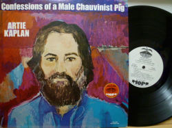 ARTIE KAPLAN　アーティ・カプラン / Confessions Of A Male Chauvinist Pig