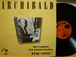 ARCHIBALD アーチボールド / The Complete New orleans Sessions 1950-1952