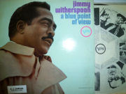 JIMMY WITHERSPOON　ジミー・ウィザースプーン / A Blue Point View