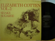 ELIZABETH COTTEN　エリザベス・コットン / Shake Sugaree