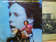 ARLO GUTHRIE　アーロ・ガスリー / Running Down The Road