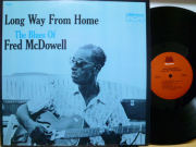 FRED McDOWELL　フレッド・マクダウェル / Long Way Home