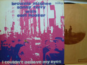 BROWNIE McGHEE, SONNY TERRY WITH EARL HOOKER　ブラウニー・マギー、ソニー・テリー・ウィズアール・フッカー / I Couldn't Believe My Eyes