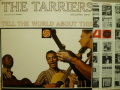 THE TARRIERS　タリアーズ / Tell The World About This