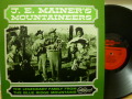 J. E. MAINER'S MOUNTAINEERS / The Legendary Family From The Blue Ridge Mountains