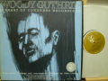 WOODY GUTHRIE　ウディ・ガスリー / Library of Congress Recordings