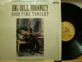 BIG BILL BROONZY　ビッグ・ビル・ブルーンジー / Good Time Tonight