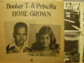 BOOKER T. & PRISCILLA JONES　ブッカーT.＆プリシラ・ジョーンズ / Home Grown