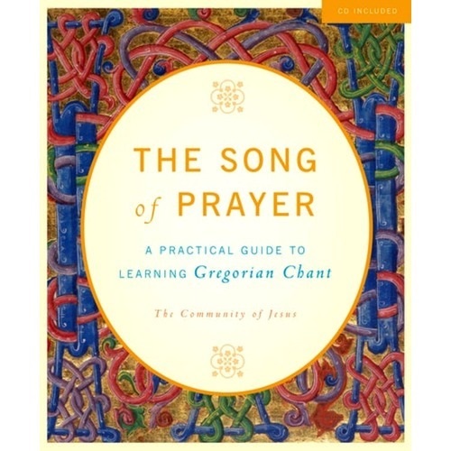 USA Catholic 　CC1009722　英語　祈りの歌：グレゴリオ聖歌の実践ガイド（本とCDセット） The Song of Prayer: A Practical Guide to Gregorian Chant (Book & CD Set)