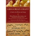 USA Catholic 　CC1009721　英語　グレゴリオ聖歌：歴史と典礼へのガイド Gregorian Chant: A Guide to the History and Liturgy