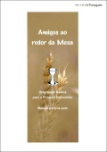冊子ソフトカバー　カトリック東京国際センター　Amigos  ao redor da Mesa   初聖体準備テキスト保護者用ポルトガル語   ISBN 978-4-88626-470-1
