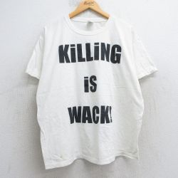 00s 半袖Tシャツ KiLLiNG is WACKプリント ホワイト XL | 古着