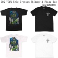 DOG TOWN ドッグタウン Eric Dressen Flake Tee