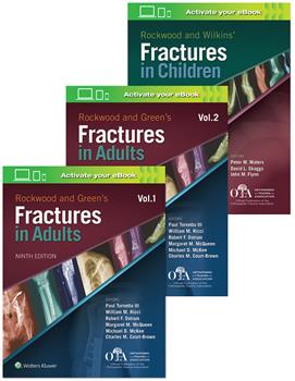 Rockwood, Green & Wilkins' Fractures, 9th ed. In Adults & Children Package, in 3 vols.