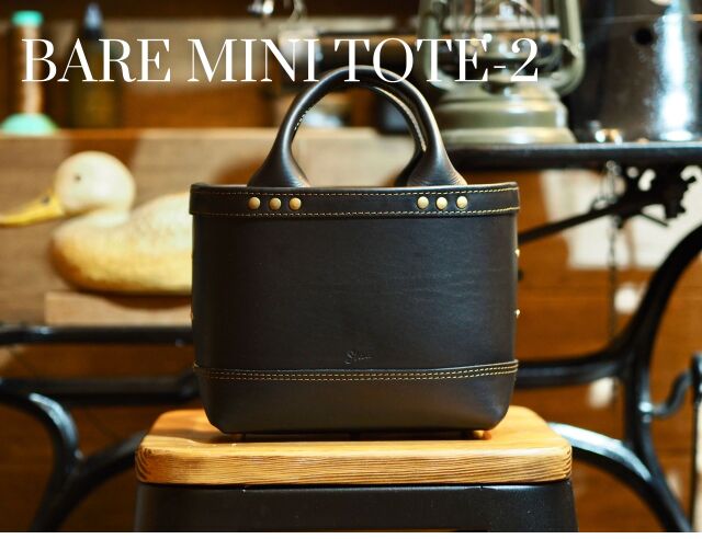 SHIN BARE MINI TOTE-2（ベアミニトート2） BARE MINI TOTE Ⅱ(ベアミニトート Ⅱ）