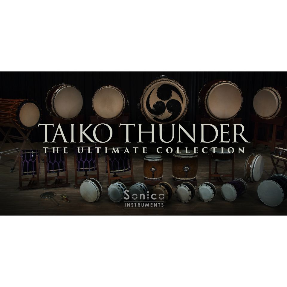 Sonica Instruments/TAIKO THUNDER: The Ultimate Collection【オンライン納品】
