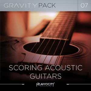 HEAVYOCITY/GRAVITY PACK 07 - SCORING ACOUSTIC GUITARS【オンライン納品】【在庫あり】