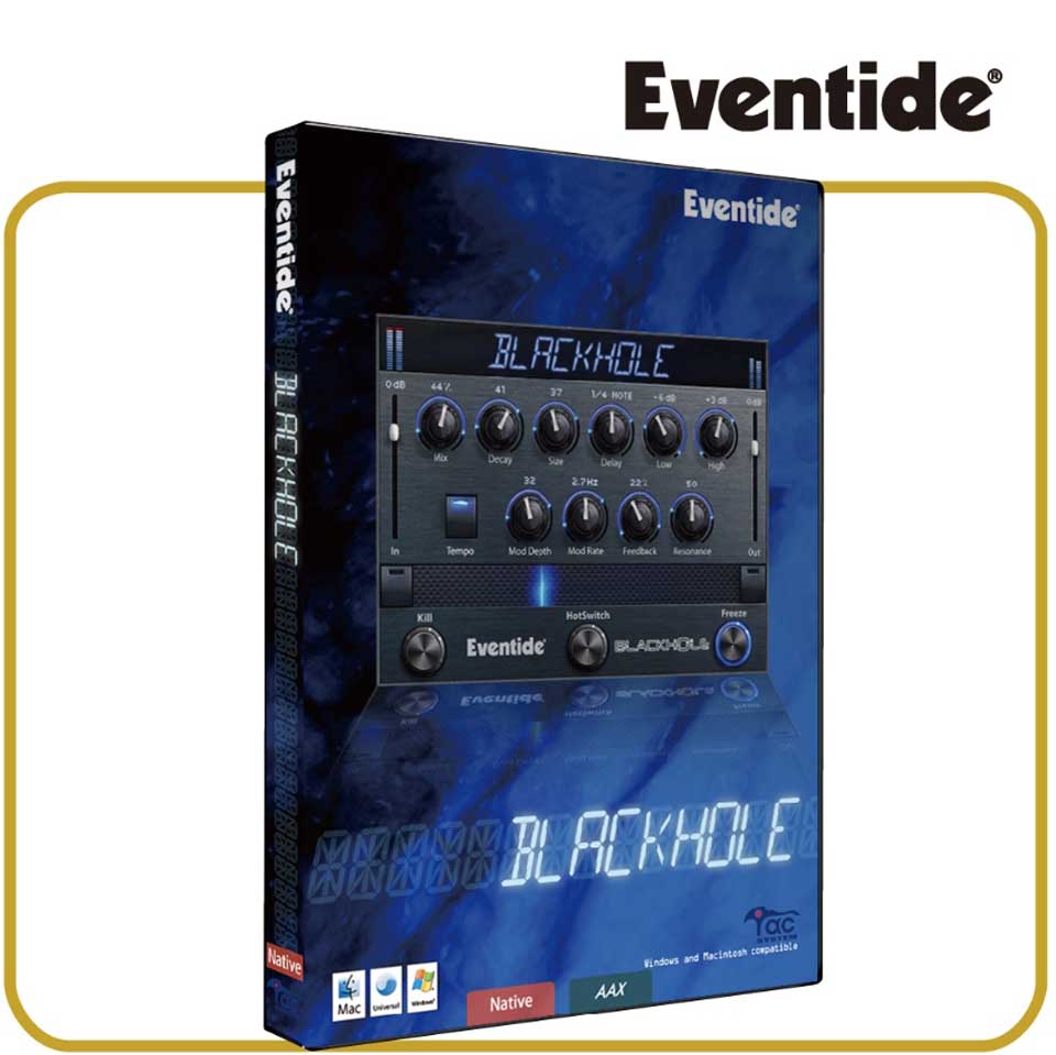 Eventide/Blackhole【オンライン納品】