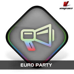 VENGEANCE SOUND/EURO PARTY【オンライン納品】【在庫あり】