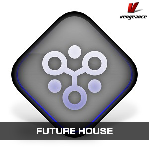 VENGEANCE SOUND/FUTURE HOUSE【オンライン納品】【在庫あり】