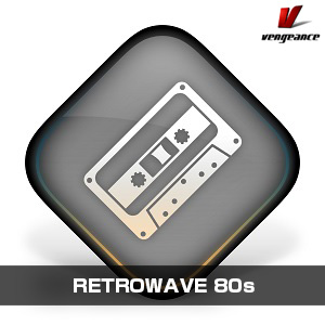 VENGEANCE SOUND/RETROWAVE 80s【オンライン納品】【在庫あり】