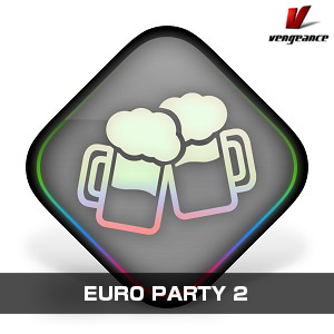 VENGEANCE SOUND/EURO PARTY 2【オンライン納品】【在庫あり】