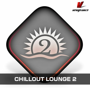 VENGEANCE SOUND/CHILLOUT LOUNGE 2【オンライン納品】【在庫あり】