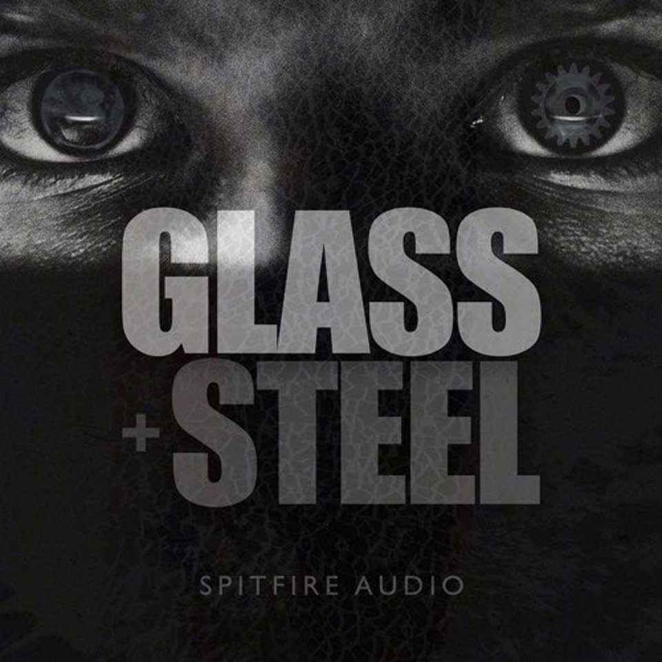 SPITFIRE AUDIO/GLASS AND STEEL【～05/04 期間限定特価キャンペーン】【オンライン納品】【在庫あり】