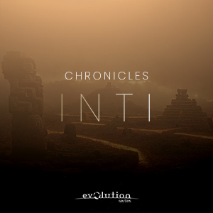 EVOLUTION SERIES/CHRONICLES INTI【～05/12 期間限定特価キャンペーン】【オンライン納品】【在庫あり】