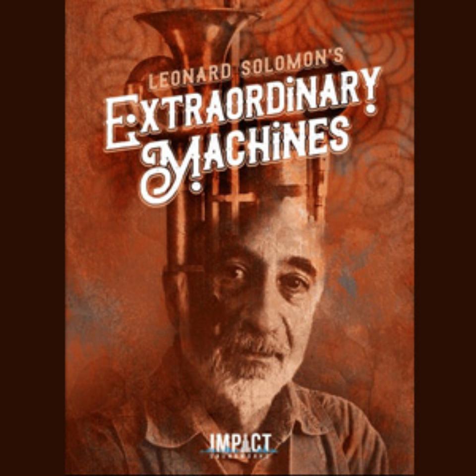 IMPACT SOUNDWORKS/LEONARD SOLOMON'S EXTRAORDINARY MACHINES【在庫あり】【～05/12 期間限定特価キャンペーン】【オンライン納品】