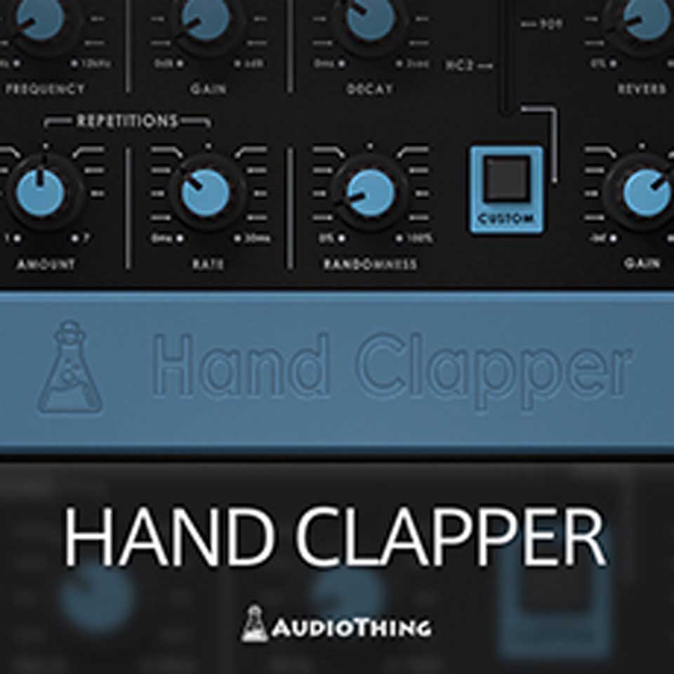 Audio Thing/HAND CLAPPER【～05/01 期間限定特価キャンペーン】【オンライン納品】【在庫あり】