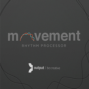 OUTPUT/MOVEMENT【～06/11 期間限定特価キャンペーン】【オンライン納品】【在庫あり】