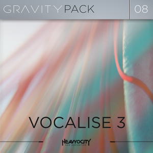 HEAVYOCITY/GRAVITY PACK 08 - VOCALISE 3【オンライン納品】【在庫あり】
