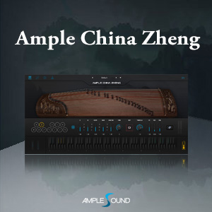 AMPLE SOUND/AMPLE CHINA ZHENG【～05/12 期間限定特価キャンペーン】【オンライン納品】【在庫あり】