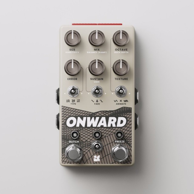 Chase Bliss/Onward