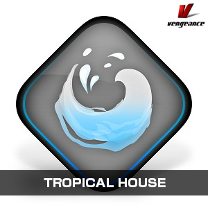 VENGEANCE SOUND/TROPICAL HOUSE【オンライン納品】【在庫あり】