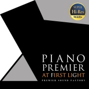 PREMIER SOUND FACTORY/PIANO Premier ”at first light”【オンライン納品】【在庫あり】【2506R1】