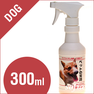 ペットの常識　300ml【犬 消臭】