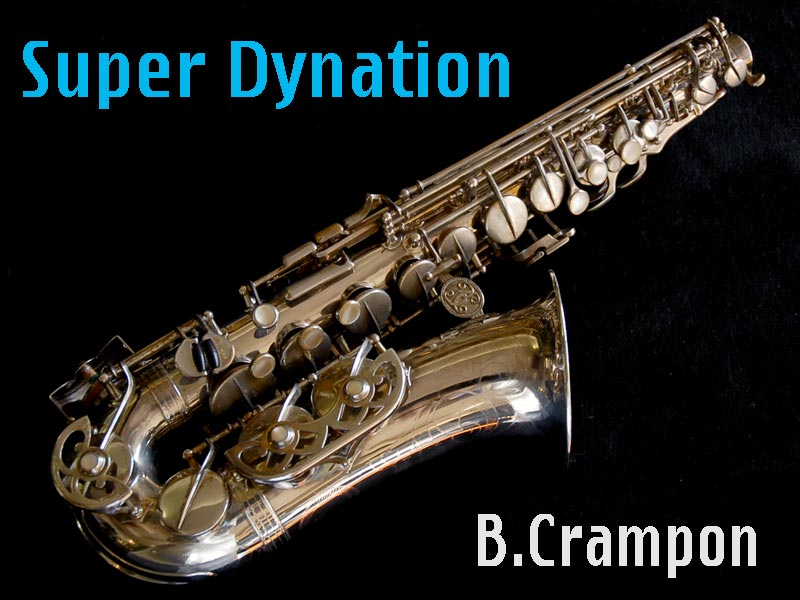 B.CRAMPON　Super Dｙnaction Silver Plate アルトサックス